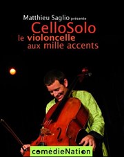 Cello Solo, le violoncelle aux mille accents Comdie Nation Affiche