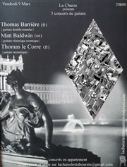 La Chaise présente | Thomas Barrière  Matt Baldwin  Thomas le Corre : Guitares Appartement de La Chaise Affiche