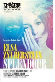 Splendour | Avec Elsa Zylberstein Thtre de Paris  Salle Rjane Affiche