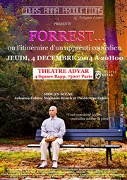 Forrest ou l'itinéraire d'un apprenti comédien Théâtre de la Tour Eiffel Affiche