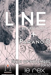 Release Party - Line (+Paranoïd) Le Rex de Toulouse Affiche