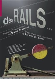 Des Rails... Studio-Thtre de Charenton Affiche
