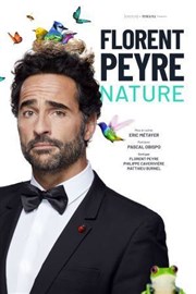 Florent Peyre dans Nature Salle Aristide Briand Affiche