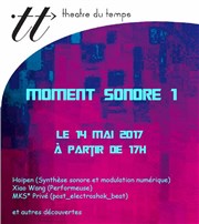 Moment Sonore 1 Théâtre du Temps Affiche