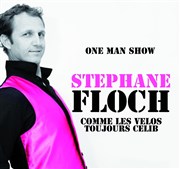 Stéphane Floch dans Comme les vélos, toujours célib Thtre Le Bout Affiche