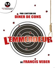 L'emmerdeur | de Francis Veber Théâtre des Chartrons Affiche