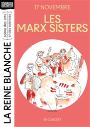 Les Marx Sisters La Reine Blanche Affiche