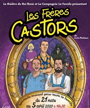 Les frères castors Thtre du Roi Ren - Paris Affiche