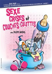 Sexe crises et couches culottes Thatre Jean-Marie Sevolker Affiche