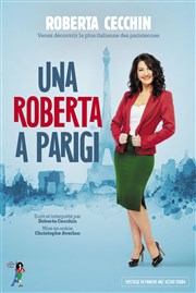 Roberta Cecchin dans Una Roberta a Parigi Albatros Thtre - Salle Magasin Affiche