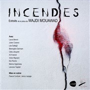Incendies (Extraits) Tho Thtre - Salle Plomberie Affiche