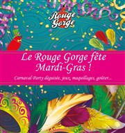 Carnaval Party : Le Rouge Gorge fête Mardi-Gras ! Rouge Gorge Affiche