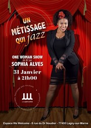 Sophia Alves dans Un métissage qui jazz We welcome Affiche