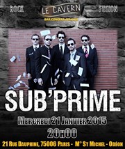 Concert Sub'Prime Le Cavern Affiche
