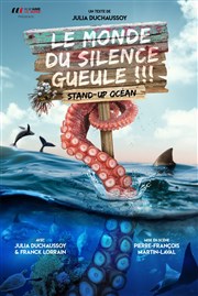Julia Duchaussoy et Franck Lorrain dans Le monde du silence gueule! (Stand up Océans) Thtre de la Cit Affiche