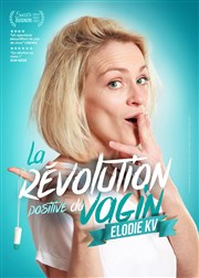 Elodie KV dans La révolution positive du vagin Le Paris - salle 3 Affiche