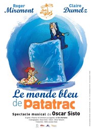 Le monde bleu de Patatrac Le Comedy Club Affiche