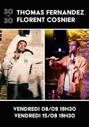 30/30 Florent Cosnier et Thomas Fernandez Graines de Star Comedy Club Affiche