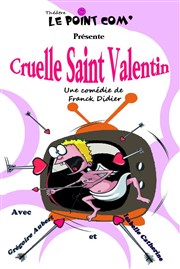 Cruelle Saint Valentin Le Point Comdie Affiche