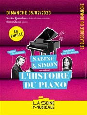 Le Classique du Dimanche - Sabine et Simon racontent l'histoire du piano La Seine Musicale - Auditorium Patrick Devedjian Affiche