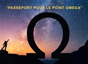 Passeport pour le point Omega L'Entrept / Galerie Affiche