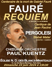 Choeur et orchestre Paul Kuentz : Fauré Requiem, Pergolesi Stabat Mater Eglise Notre Dame des Blancs Manteaux Affiche