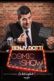 Benjy Dotti dans The Late Comic Show Caf Thtre Ct Rocher Affiche