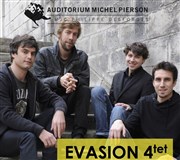 Evasion Quartet MJC Philippe Desforges - Auditorium Michel Pierson Affiche