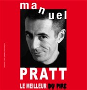 Manuel Pratt dans Le meilleur du pire Le Funambule Montmartre Affiche