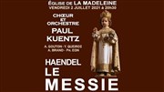 Choeur et orchestre Paul Kuentz : Le messie d'Haendel Eglise de la Madeleine Affiche