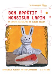 Bon appétit ! Monsieur Lapin Thtre Essaion Affiche