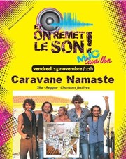 Et on remet le Son ! | avec Caravane Namaste MJC de Cavaillon Affiche