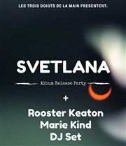 Svetlana | Album Release Party La Dame de Canton Affiche