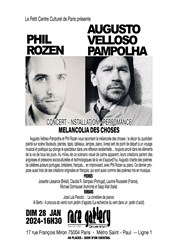 Phil Rozen & Augusto Velloso Pampolha - Melancolia des choses - Concert, Installation et Performance Rare Gallery Affiche