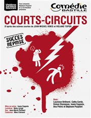 Courts-circuits Comdie Bastille Affiche
