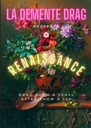 La Démente Drag : Renaissance Caf de Paris Affiche