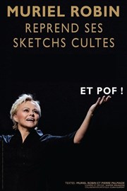 Muriel Robin dans Et pof Le Dôme de Paris - Palais des sports Affiche