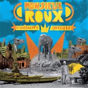 Mr Roux | 1ère Partie : Pierre C L'Europen Affiche