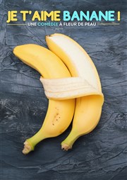 Je t'aime Banane ! | Réveillon Centre de Congrs et d'Exposition Polydme Affiche