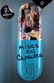 Mises en capsules, 7ème édition Thtre Lepic Affiche