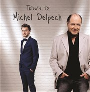 Tribute to Michel Delpech Chapelle des Pénitents Noirs Affiche