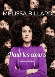 Mélissa Billard dans Haut les coeurs Studio 55 Affiche