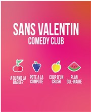 Garage Comedy Club : Sans Valentin Garage Comedy Club Affiche