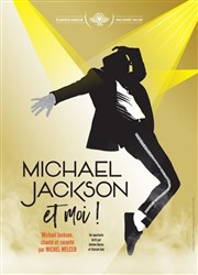 Michel Melcer dans Michael Jackson et moi Comdie La Rochelle Affiche