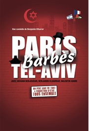 Paris Barbès Tel Aviv La Nouvelle comdie Affiche