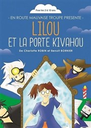Lilou et la porte Kivahou La Comdie de Limoges Affiche