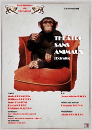 Théâtre sans animaux Théâtre de L'Orme Affiche