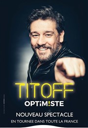 Titoff dans Optimiste Caf thtre de la Fontaine d'Argent Affiche