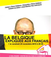 Pierre Mathues dans La Belgique expliquée aux Français Thtre du Millnaire Affiche