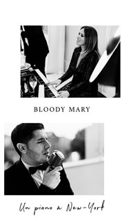 Bloody Mary : Un piano à New-York Caf Thtre du Ttard Affiche